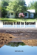 Cover: Losing It All to Sprawl - University Press of Florida