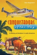 Cover: Conquistadors of the Sky - University Press of Florida