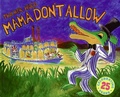 Cover: Mama Don't Allow 25th Anniversary Edition - Collins
