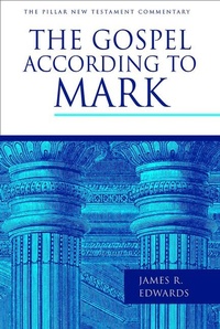 Abbildung von: The Gospel According to Mark - William B. Eerdmans Publishing Company