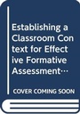 Cover: Establishing a Classroom Context for Effective Formative Assessment - Routledge
