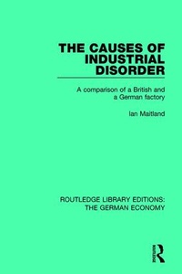 Abbildung von: The Causes of Industrial Disorder - Routledge