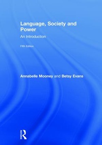 Enlarge image Cover: Language, Society and Power - Routledge