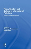 Cover: Race, Gender, and Culture in International Relations - Routledge
