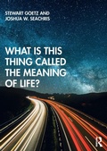 Cover: What is this thing called The Meaning of Life? - Routledge