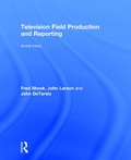 Cover: Television Field Production and Reporting - Routledge