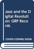 Cover: Jazz and the Digital Revolution - Routledge