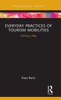 Cover: Everyday Practices of Tourism Mobilities - Routledge
