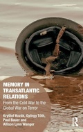 Cover: Memory in Transatlantic Relations - Routledge