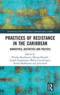 Cover: Practices of Resistance in the Caribbean - Routledge
