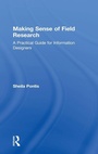 Cover: Making Sense of Field Research - Routledge