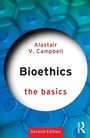 Cover: Bioethics: The Basics - Routledge