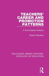 Enlarge image Cover: Teachers' Career and Promotion Patterns - Routledge