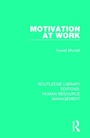 Cover: Motivation at Work - Routledge