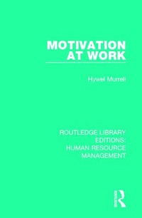 Enlarge image Cover: Motivation at Work - Routledge