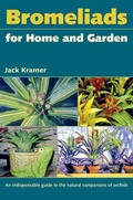 Cover: Bromeliads for Home and Garden - University Press of Florida