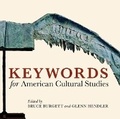 Cover: Keywords for American Cultural Studies - New York University Press