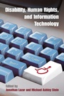 Cover: Disability, Human Rights, and Information Technology - University of Pennsylvania Press
