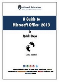 Enlarge image Cover: A Guide to Microsoft Office 2013 - Qualiteach Education