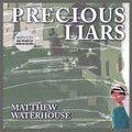 Cover: Precious Liars 2016 - What Noise Productions Ltd