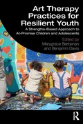 Cover: Art Therapy Practices for Resilient Youth - Routledge