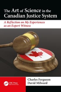 Enlarge image Cover: The Art of Science in the Canadian Justice System - CRC Press