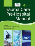 Cover: Trauma Care Pre-Hospital Manual - CRC Press