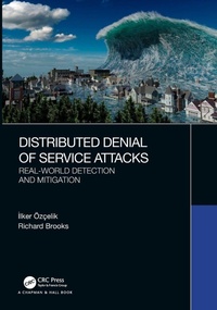 Enlarge image Cover: Distributed Denial of Service Attacks - CRC Press