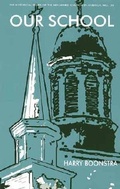 Cover: Our School: Calvin College and the Christian Reformed Church - Historical Series of the Refor