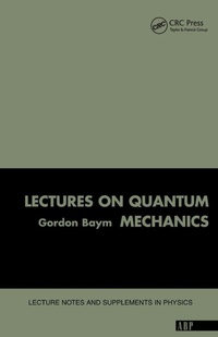 Enlarge image Cover: Lectures On Quantum Mechanics - Westview Press Inc