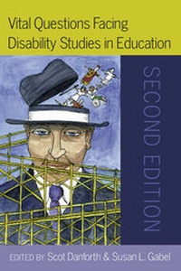 Enlarge image Cover: Vital Questions Facing Disability Studies in Education - Peter Lang Verlag