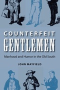 Cover: Counterfeit Gentlemen - University Press of Florida