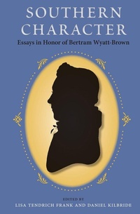 Enlarge image Cover: Southern Character - University Press of Florida