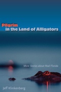 Cover: Pilgrim in the Land of Alligators - University Press of Florida