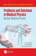 Cover: Problems and Solutions in Medical Physics - CRC Press