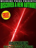 Cover: Wildside Press Presents Discover a New Author: Joseph Green - Wildside Press