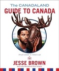 Cover: The Canadaland Guide to Canada - Touchstone Books