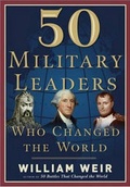 Cover: 50 Military Leaders Who Changed the World - Career Press