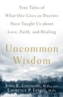 Cover: Uncommon Wisdom - Harmony/Rodale/Convergent