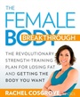Cover: The Female Body Breakthrough - Harmony/Rodale/Convergent