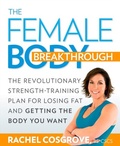 Cover: The Female Body Breakthrough - Harmony/Rodale/Convergent