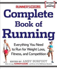 Abbildung von: Runner's World Complete Book of Running - Harmony/Rodale/Convergent