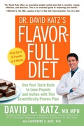 Cover: Dr. David Katz's Flavor-Full Diet - Harmony/Rodale/Convergent