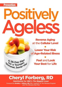 Enlarge image Cover: Prevention Positively Ageless - Harmony/Rodale/Convergent