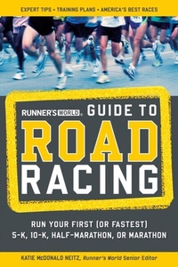 Abbildung von: Runner's World Guide to Road Racing - Harmony/Rodale/Convergent
