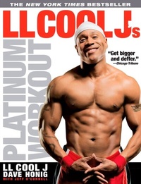 Enlarge image Cover: LL Cool J's Platinum Workout - Harmony/Rodale/Convergent