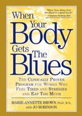 Cover: When Your Body Gets the Blues - Harmony/Rodale/Convergent