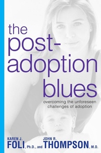Abbildung von: The Post-Adoption Blues - Harmony/Rodale/Convergent