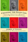 Cover: Creating the Good Life - Harmony/Rodale/Convergent