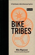 Cover: Bike Tribes - Harmony/Rodale/Convergent